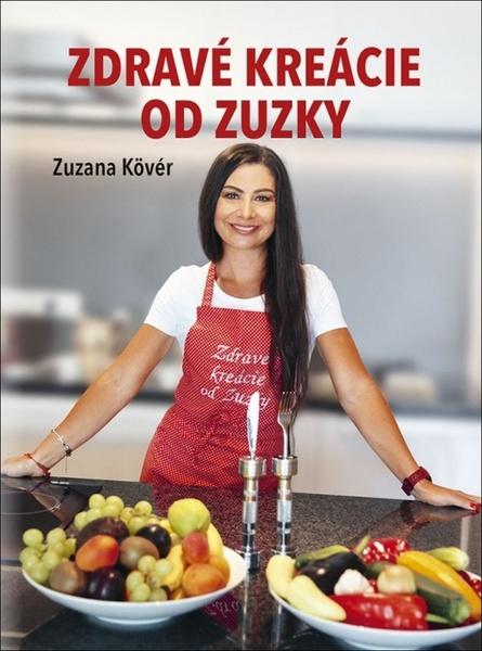 Zdravé kreácie od Zuzky - 9788055191928