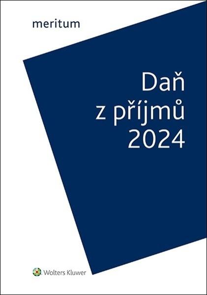 Levně Meritum Daň z příjmů 2024