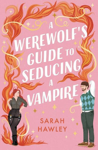 A Werewolf's Guide to Seducing a Vampire - 1399608959