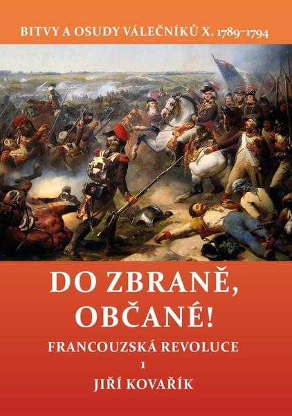 Levně Do zbraně, občané!