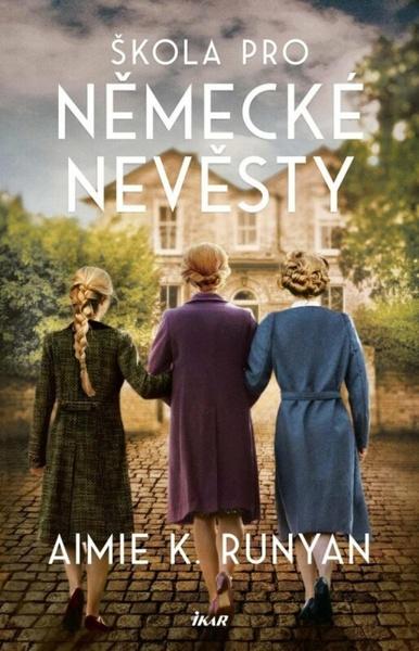 Škola pro německé nevěsty - 9788024951881