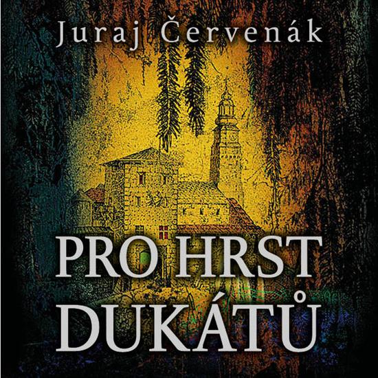 Levně Pro hrst dukátů