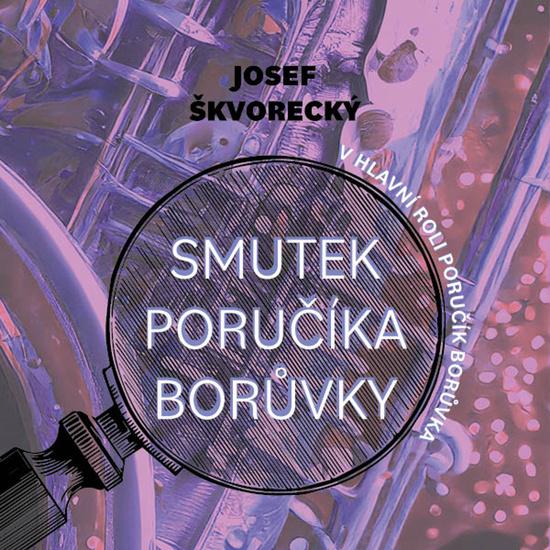 Levně Smutek poručíka Borůvky