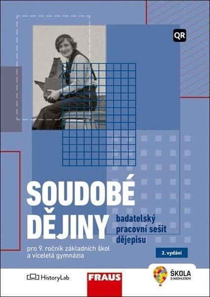 Levně Soudobé dějiny Badatelský pracovní sešit dějepisu