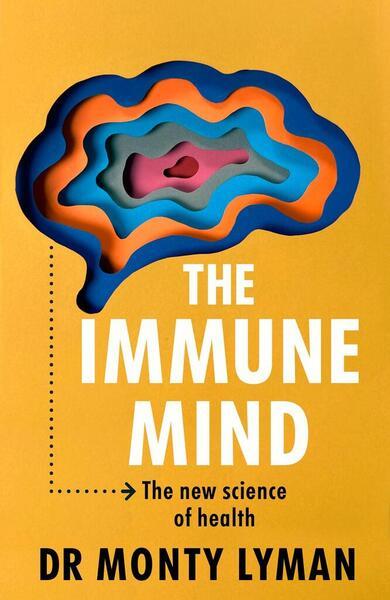 The Immune Mind - 1911709178