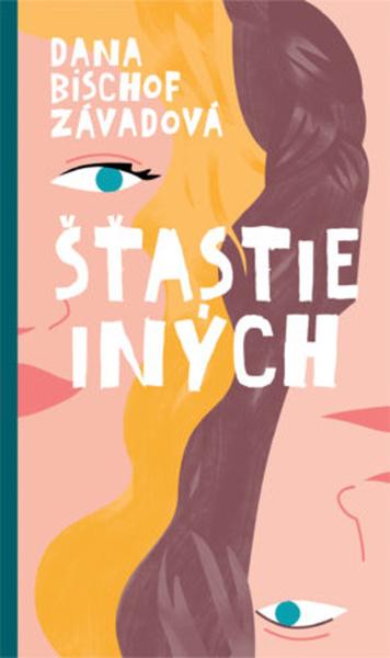 Šťastie iných - 9788055666006