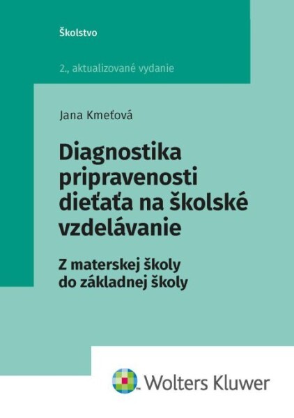 Diagnostika pripravenosti dieťaťa na školské vzdelávanie - 9788057106708