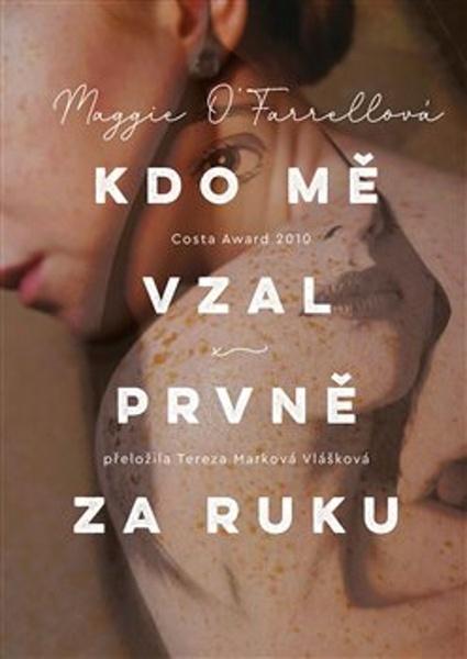 Levně Kdo mě vzal prvně za ruku