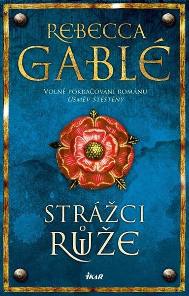 Strážci růže - 9788024952970