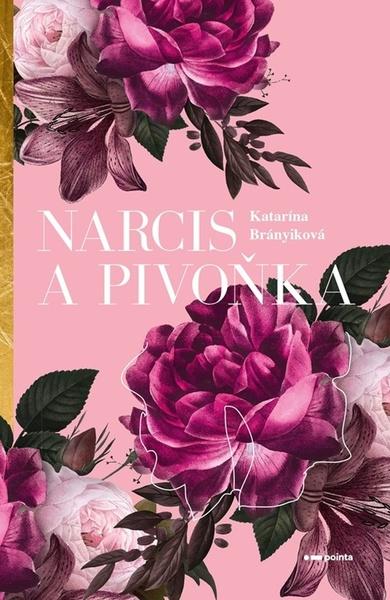 Narcis a pivoňka - 9788076913967