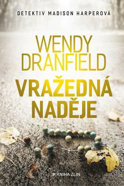 Vražedná naděje - 9788076626522