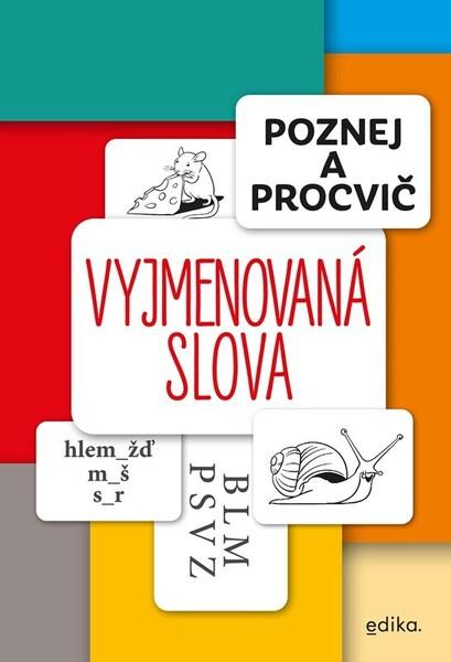 Levně Poznej a procvič Vyjmenovaná slova