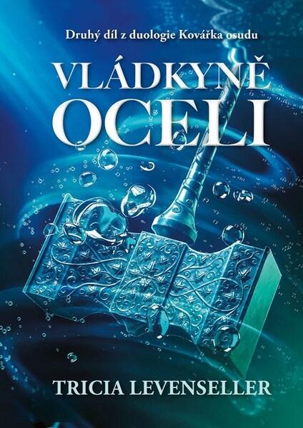 Vládkyně oceli - 9788026452072