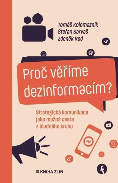 Proč věříme dezinformacím? - 9788076626515