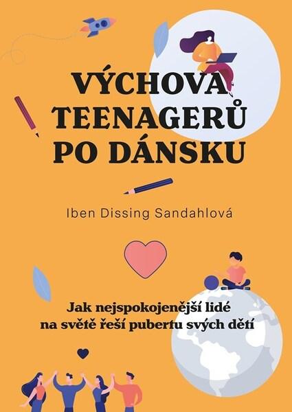Výchova teenagerů po dánsku - 9788074481031