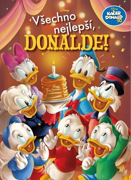 Kačer Donald 90 Všechno nejlepší, Donalde! - 9788025257500