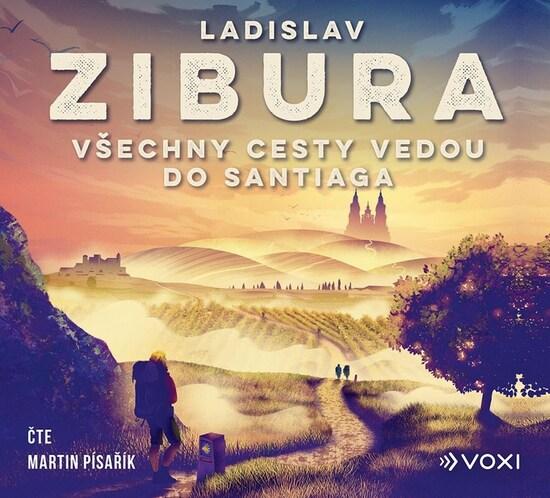 Levně Všechny cesty vedou do Santiaga