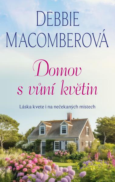 Levně Domov s vůní květin