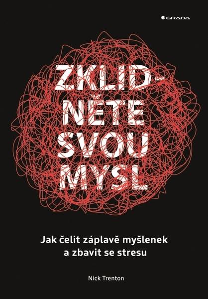 Levně Zklidněte svou mysl