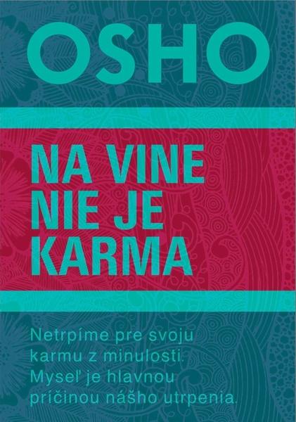 Levně Na vine nie je karma