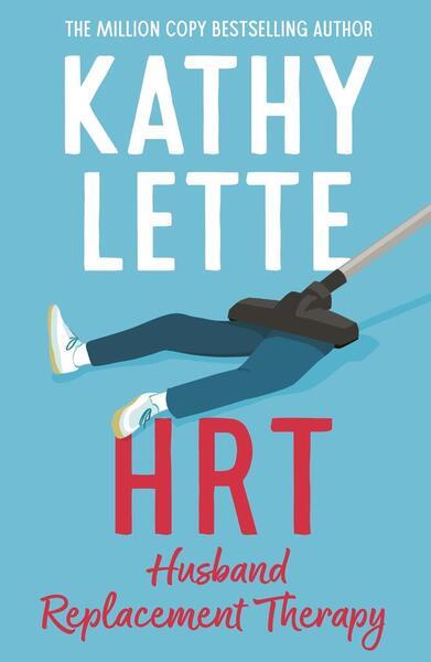 HRT: Husband Replacement Therapy - 1035906333