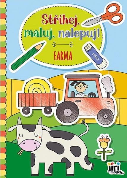 Levně Stříhej, maluj, nalepuj! Farma