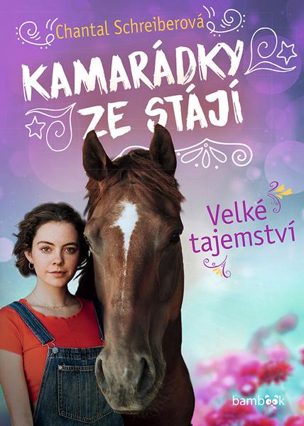 Levně Kamarádky ze stájí Velké tajemství