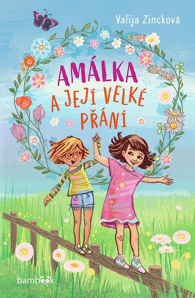 Levně Amálka a její velké přání