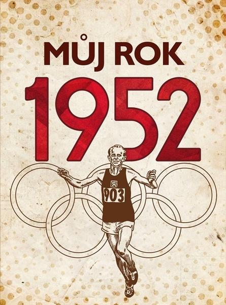 Můj rok 1952 - 9788026512080