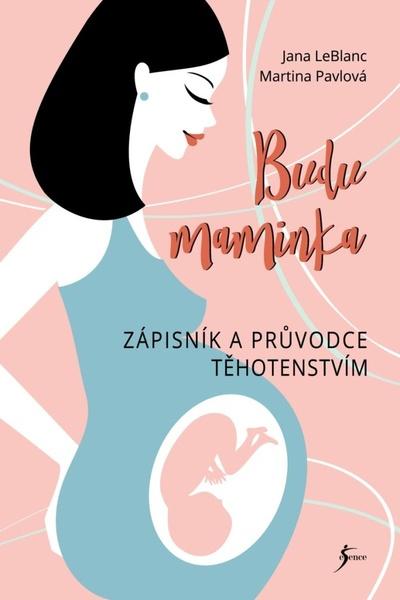 Budu maminka - 9788024296111