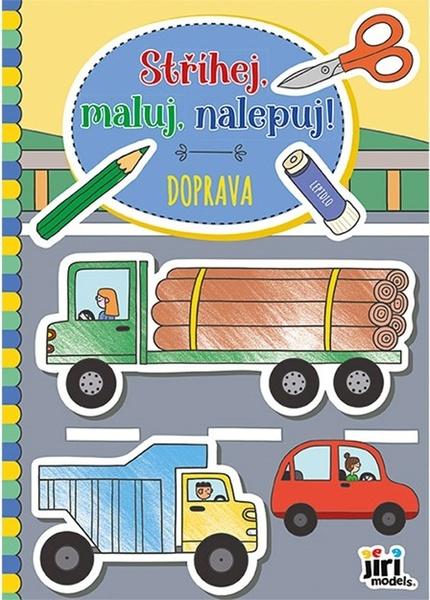 Levně Stříhej, maluj, nalepuj! Doprava