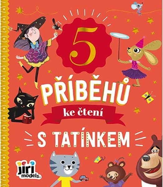 Levně 5 příběhů ke čtení S tatínkem