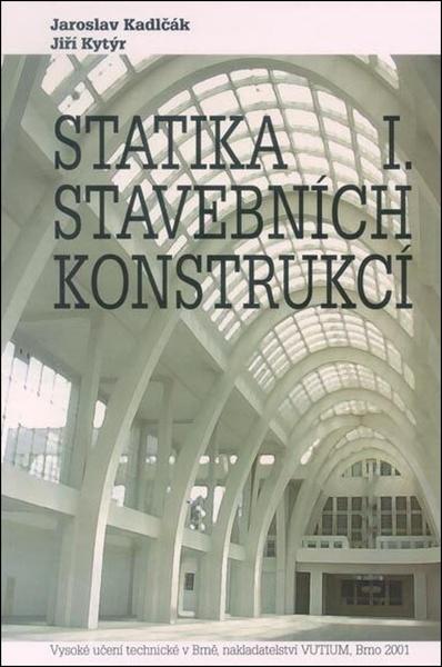 Levně Statika stavebních konstrukcí I.