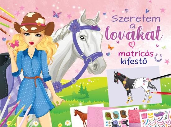 Levně Szeretem a lovakat