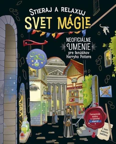 Stieraj a relaxuj Svet mágie - 9788055191935