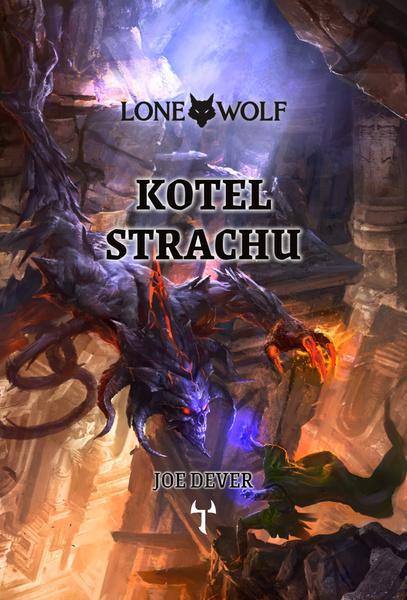 Lone Wolf Kotel strachu - 9788088501282