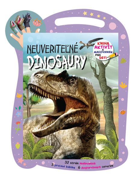 Levně Neuveriteľné dinosaury