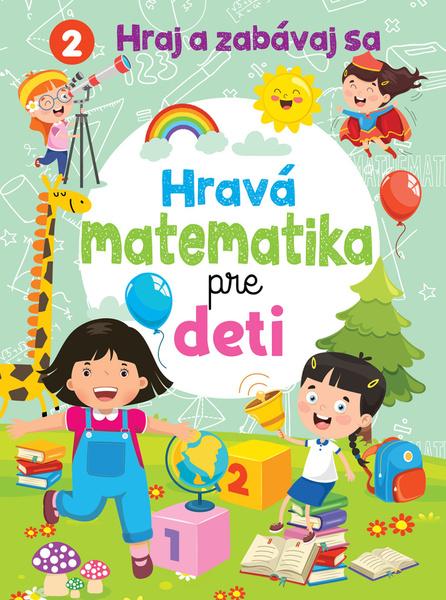 Levně Hravá matematika pre deti