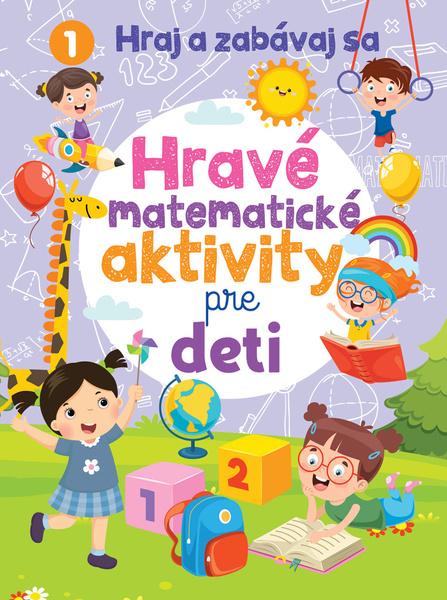 Levně Hravé matematické aktivity pre deti