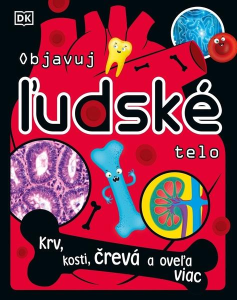 Objavuj ľudské telo - 9788055660295