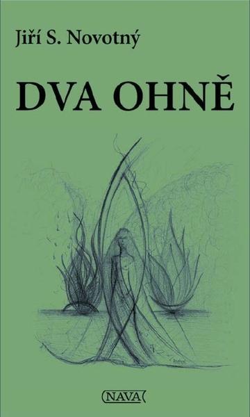 Dva ohně - 9788072116409