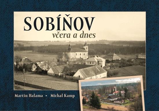 Sobíňov včera a dnes - 9788088495161