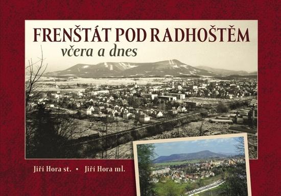 Frenštát pod Radhoštěm včera a dnes - 9788088495154