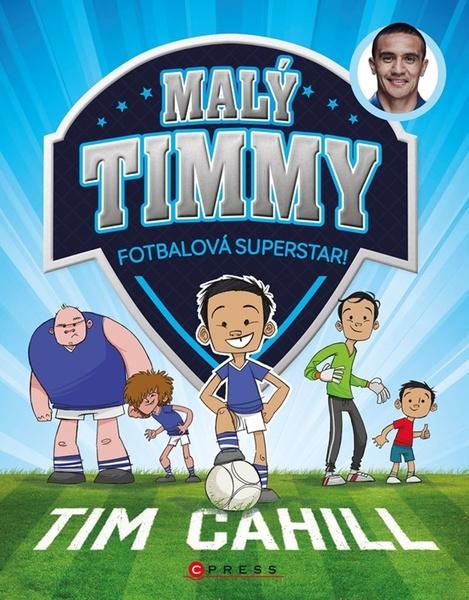 Levně Malý Timmy Fotbalová superstar