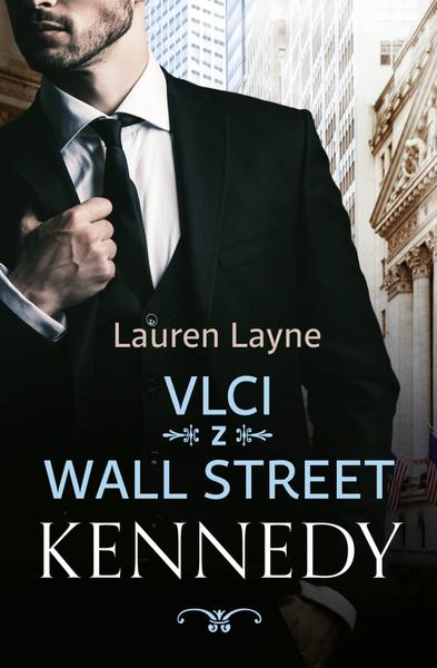 Levně Vlci z Wall Street Kennedy