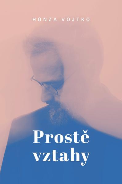 Prostě vztahy - 9788076374607