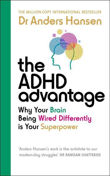The ADHD Advantage - 178504494X