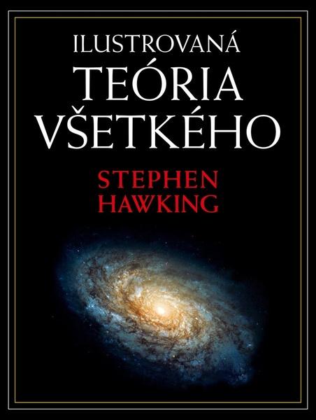 Ilustrovaná teória všetkého - 9788055661940