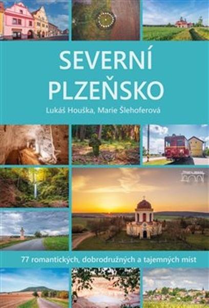 Severní Plzeňsko - 9788076400511
