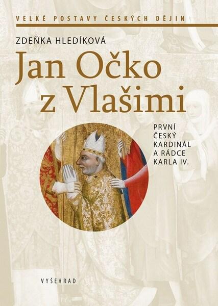 Levně Jan Očko z Vlašimi